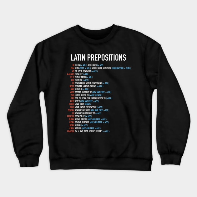 Latin Prepositions List Crewneck Sweatshirt by Hidden Verb